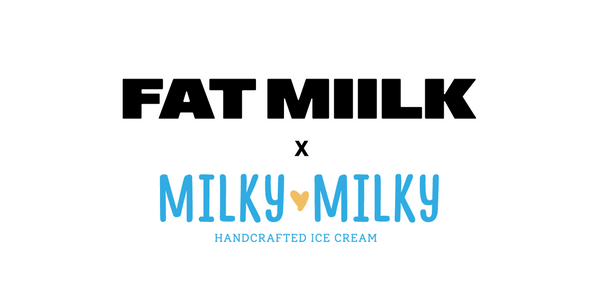 Fat Miilk x Milky Milky Ice Cream
